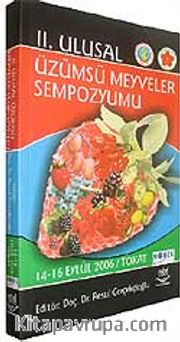 II. Ulusal Üzümsü Meyveler Sempozyumu