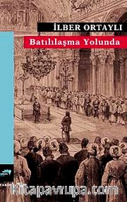 Batılılaşma Yolunda