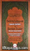 Delailü'l-Hayrat ve Günlük Dualar (Orta Boy)