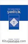 Şahitlik / İslam Yargılama Hukukunda