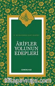 Arifler Yolunun Edebleri (Ciltsiz)