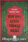 Kur'an-ı Kerim Türkçe Meali (Hafız Boy) (Metinsiz)