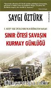 Sınır Ötesi Savaşın Kurmay Günlüğü