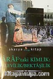 Araf'taki Kimlik:Alevilik/Bektaşilik