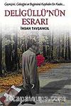 Deligüllü'nün Esrarı