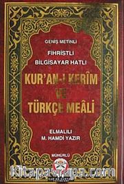 Kur'an-ı Kerim ve Türkçe Meali Orta Boy <br /> Fihristli - Bilgisayar Hatlı - Geniş Metinli