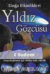 Doğa Etkinlikleri Yıldız Gözcüsü