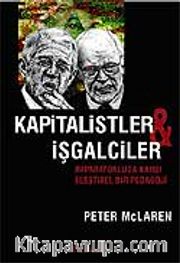 Kapitalistler ve İşgalciler İmparatorluğa Karşı Eleştirel Bir Pedagoji