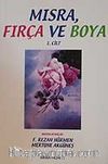 Mısra,Fırça ve Boya/1.Cilt