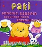 Paki: Annemle Babamın Boşanmasından Korkmuyorum (3-6 Yaş)