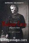 Madame Curie Saplantılı Deha