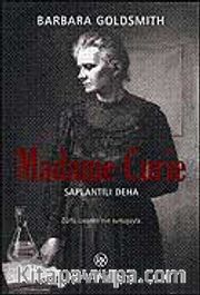 Madame Curie Saplantılı Deha