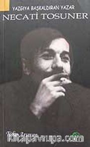 Yazgıya Baş Kaldıran Yazar/Necati Tosuner