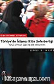 Türkiye'de İslamcı Kitle Seferberliği
