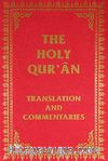 The Holy Qur'an & Translation and Commentaries (Karton Kapak)