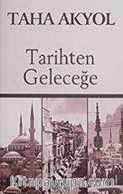 Tarihten Geleceğe