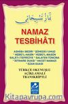 Namaz Tesbihatı (Cep Boy) & Türkçe Okunuşlu Açıklamalı Transkriptli