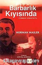 Barbarlık Kıyısında (Troçki Cinayeti)