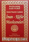İman Küfür ve Muvazeneleri (Günümüz Türkçesiyle ve Açıklamalı)Nüsha Karşılaştırmalı