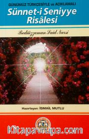 Sünnet-i Seniyye Risalesi (Günümüz Türkçesiyle ve Açıklamalı)