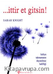 ...İttir Et Gitsin!