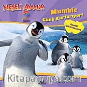 Neşeli Ayaklar 2 / Mumble Günü Kurtarıyor!