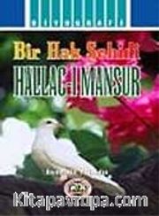 Hallac-ı Mansur (Bir Hak Şehidi)