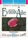 Evlilik Aile (Hanefi ve Şafiilere Göre)