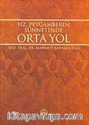 Hz. Peygamber'in Sünnetinde Ortayol
