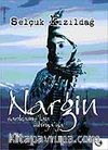 Sarıkamış'tan Sibirya'ya Nargin