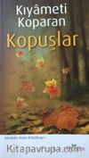 Kıyameti Koparan Kopuşlar