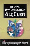 Sosyal Davranışlarda Ölçüler / Bütün Eserleri:7