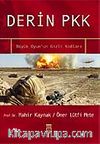 Derin Pkk Büyük Oyunun Gizli Kodları