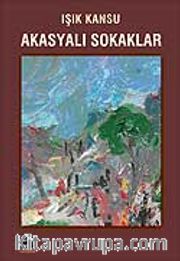 Akasyalı Sokaklar