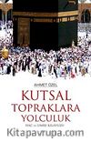 Kutsal Topraklara Yolculuk