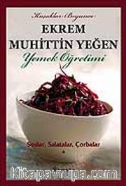 Soslar, Salatalar, Çorbalar (Cilt 1) / Yemek Öğretimi
