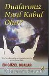 Dualarımız Nasıl Kabul Olur
