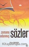 Zamana Adanmış Sözler
