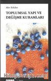 Toplumsal Yapı ve Değişme Kuramları