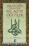 Efendimizin Dilinden Hz. Ali'ye Öğütler