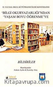 Bilgi Okur Yazarlığı'ndan Yaşam Boyu Öğrenmeye - Bildiriler