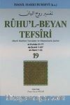 Ruhu'l-Beyan Tefsiri 19. Cüz (Harfi Harfine Tercüme ve Dipnotlarla Şerhi) & El-Furkan -Eş-Şuara - En-Neml)