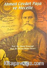 Ahmed Cevdet Paşa ve Mecelle