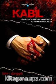 Kabil <br /> Bundan Sonra Ölen Herkes O'ndan Sorulacak