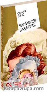 Sıkmabaşın Başağrısı