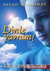 Dinle Yavrum / Evlad'a Nasihat