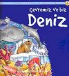 Çevremiz ve Biz Deniz
