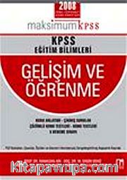 Maksimum KPSS Eğitim Bilimleri - Gelişim ve Öğrenme 2008