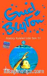 Malory Kulelerinde Son Yıl