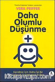 Daha Olumlu Düşünme